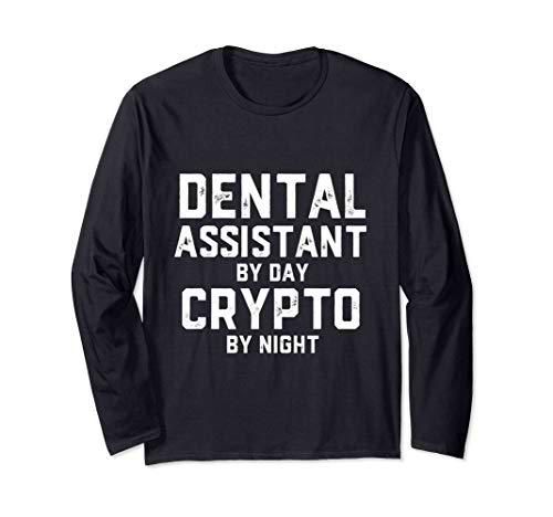 Dental Assistant By Day Crypto By Night Blockchain Dentist Manga Larga